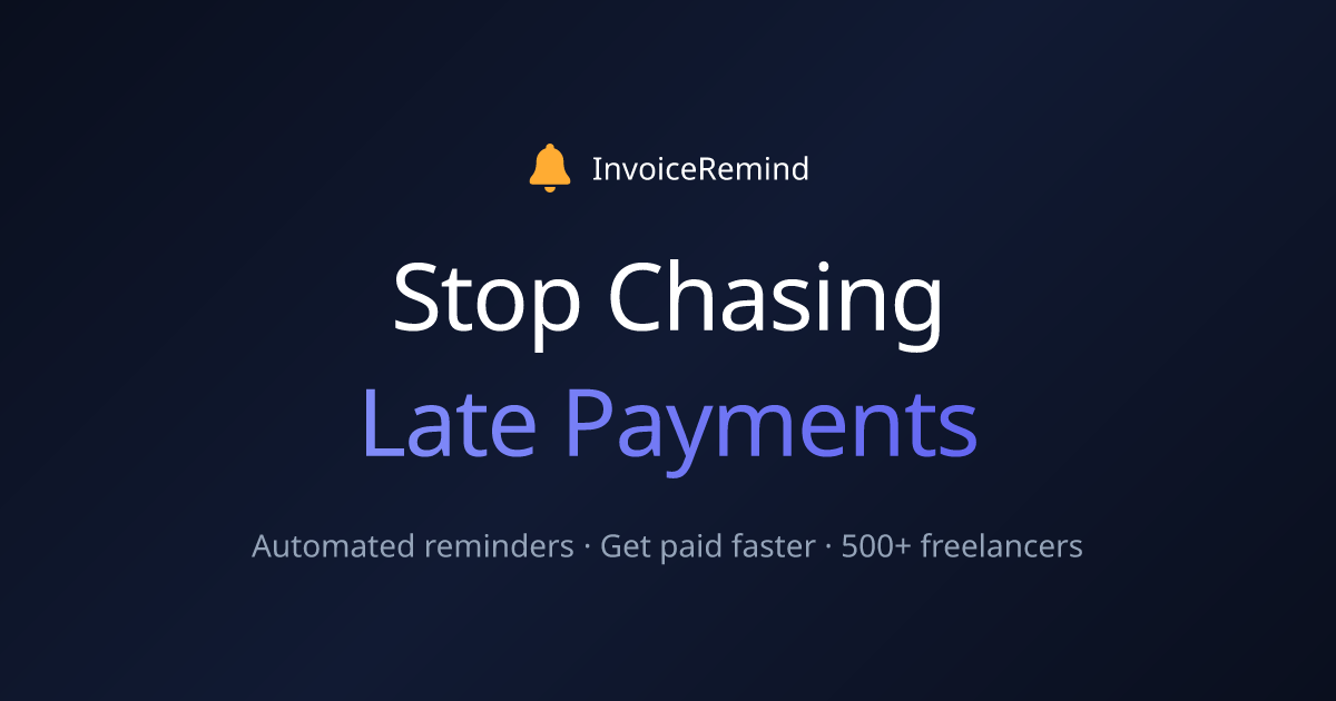 InvoiceRemind — Stop Chasing Late Payments
